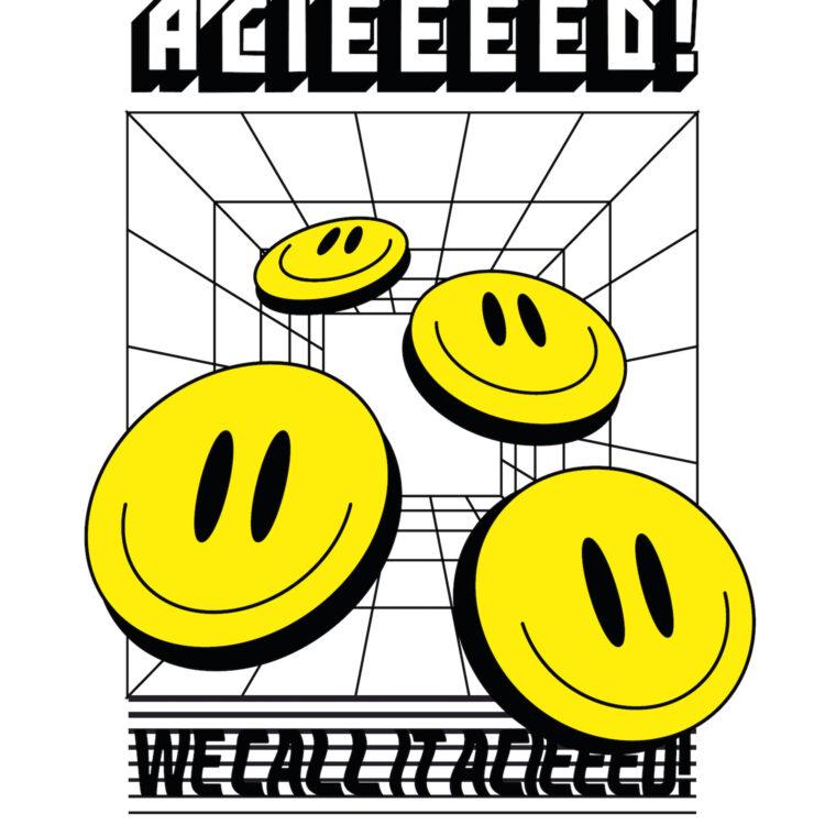 We Call It Acieed Poster