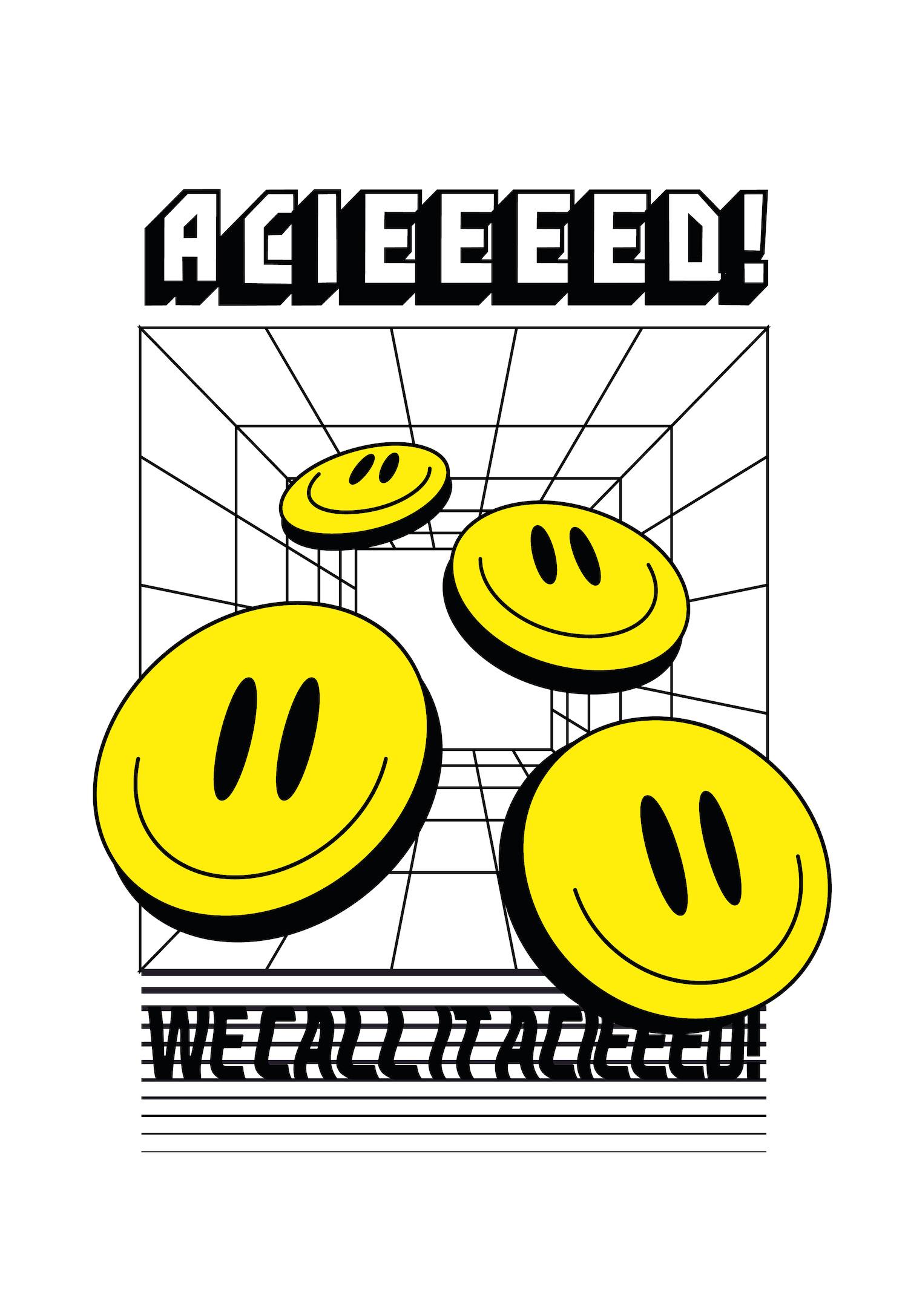 We Call It Acieed Poster